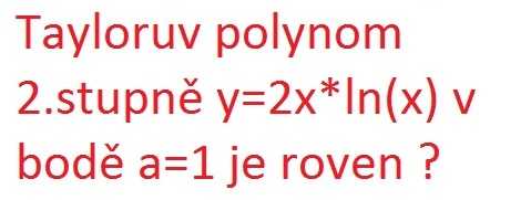 http://forum.matweb.cz/upload3/img/2013-04/94625_taylor.jpg