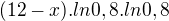 $(12-x).ln0,8.ln0,8$