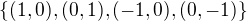 kopírovat do textarea $\{(1,0),(0,1),(-1,0),(0,-1)\}$
