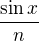 $\frac{\sin x}{n}$