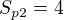 $S_{p2} = 4$