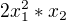 $2x_1^2*x_2$
