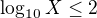 kopírovat do textarea $\log_{10}X \le 2$