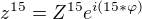 $z^{15} = Z^{15} e^{i (15*\varphi)}$