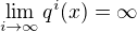 $\lim_{i\to \infty } q^{i}(x) = \infty $