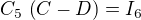 $C_{5}\,\left(C-D\right)=I_{6}$