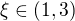 $\xi\in\mathbb(1,3)$