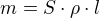 $m=S\cdot\rho\cdot l$
