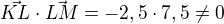 $\vec{KL}\cdot \vec{LM}=-2,5\cdot7,5\neq0$