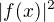 $|f(x)|^2$