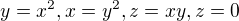 $y=x^{2}, x=y^{2}, z=xy, z=0$