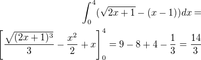 $\int_0^4(\sqrt{2x+1}-(x-1))dx=\\\left[\frac{\sqrt{(2x+1)^3}}{3}-\frac{x^2}{2}+x\right]_0^4=9-8+4-\frac 13=\frac{14}{3}$