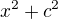 $x^2+c^2$