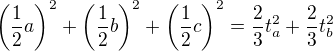 kopírovat do textarea $\(\frac12a\)^2+\(\frac12b\)^2+\(\frac12c\)^2=\frac23t_a^2+\frac23t_b^2$