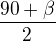 kopírovat do textarea $\frac{90 + \beta}{2}$