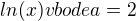 $ln(x) v bode a=2$