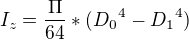 $I_{z} = \frac{\Pi }{64}*({D_{0}}^4 - {D_{1}}^4)$