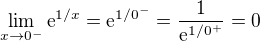 kopírovat do textarea $\lim_{x\to0^-}\text{e}^{1/x}=\text{e}^{1/0^-}=\frac{1}{\text{e}^{1/0^+}}=0$