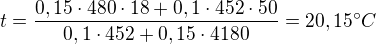 kopírovat do textarea $t=\frac{0,15\cdot 480\cdot 18+0,1\cdot 452\cdot 50}{0,1\cdot 452+0,15\cdot 4180}=20,15°C$