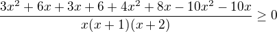 kopírovat do textarea $\frac{3x^{2}+6x+3x+6+4x^{2}+8x-10x^{2}-10x}{x(x+1)(x+2)}\ge 0$