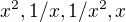 $x^2, 1/x, 1/x^2, x$