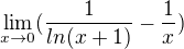 $\lim_{x\to0} (\frac{1}{ln (x+1)}-\frac{1}{x})$