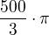 $\frac{500}{3}\cdot \pi $