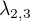 $ \lambda_{2,3}$