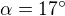 $\alpha = 17�$