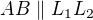$AB\parallel L_{1}L_{2}$