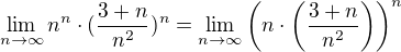 $\lim_{n\to \infty} n^{n} \cdot (\frac{3+n}{n^{2}})^{n}=\lim_{n\to \infty} \(n\cdot \(\frac{3+n}{n^{2}}\)\)^{n}$