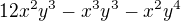 $12 x^2y^3 - x^3y^3 - x^2y^4$