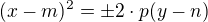 $(x-m)^{2}=\pm 2\cdot p(y-n)$