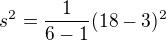 $s^2=\frac{1}{6-1}(18-3)^2$
