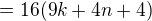 $=16(9k+4n+4)$