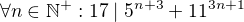 $\forall n\in \mathbb{N}^{+}: 17\mid 5^{n+3} + 11^{3n+1}$