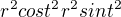 $r^2cost^2r^2sint^2$