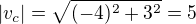 $|v_c|=\sqrt{(-4)^2+3^2}=5$
