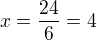 kopírovat do textarea $x=\frac{24}{6}=4$