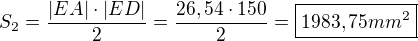 $S_2=\frac{|EA|\cdot |ED|}{2}=\frac{26,54 \cdot 150}{2}=\boxed{1983,75mm^2}$