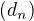 $(d_n)$