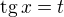 $\text{tg}\,x=t$