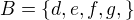 kopírovat do textarea $B = \{d, e, f, g,\}$