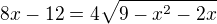 $8x-12=4\sqrt{9-x^2-2x}$