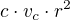 $c\cdot v_{c}\cdot r^{2}$