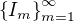 $\{I_m\}_{m=1}^{\infty}$