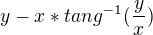 $y-x*tang^{-1}(\frac{y}{x})$
