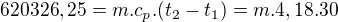$620326,25=m.c_p.(t_2-t_1)= m.4,18.30$