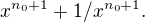 $x^{n_{0}+1} + 1/x^{n_{0}+1}. $