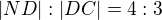 $|ND|:|DC|=4:3$